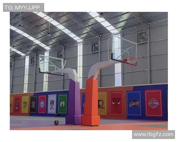 篮球架体育器材品牌推荐与选购指南助你打造完美篮球场地体验